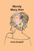 Merely Mary Ann