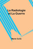 La Radiologie Et La Guerre