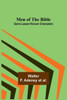 Men Of The Bible; Some Lesser-Known Characters