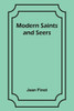 Modern Saints And Seers