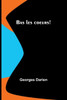 Bas Les Coeurs!