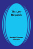 The Lost Despatch