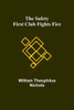 The Safety First Club Fights Fire