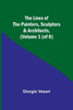 The Lives Of The Painters, Sculptors & Architects, (Volume 1 (Of 8))