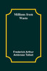 Millions From Waste