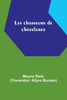 Les Chasseurs De Chevelures (French Edition)