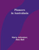 Pioneers In Australasia