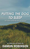 Putting The Dog To Sleep