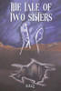 The Tale Of Two Sisters