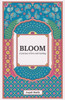 Bloom: A Journey Of Love & Healing