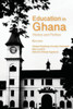 Education In Ghana: History And Politics