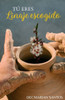 T· Eres Linaje Escogido (Spanish Edition)