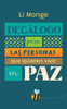 Decßlogo Para Las Personas Que Quieren Vivir En Paz (Spanish Edition)