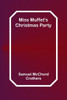 Miss Muffet's Christmas Party
