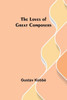 The Loves Of Great Composers