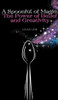 A Spoonful Of Magic: The Power Of Belief And Creativity