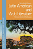 Latin American And Arab Literature: Transcontinental Exchanges (Edinburgh Studies In Modern Arabic Literature)