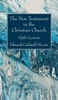 The New Testament In The Christian Church