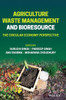 Agriculture Waste Management And Bioresource: The Circular Economy Perspective