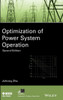 Optimization Of Power System Operation (Ieee Press Series On Power And Energy Systems)