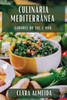 Culinária Mediterrânea: Sabores Do Sol E Mar (Portuguese Edition)