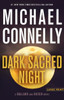 Dark Sacred Night (A Renée Ballard And Harry Bosch Novel)