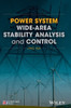 Power System Wide-Area Stability Analysis And Control