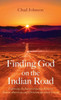 Finding God On The Indian Road