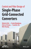 Control And Filter Design Of Single-Phase Grid-Connected Converters