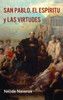 San Pablo, El Espíritu Y Las Virtudes (Spanish Edition)