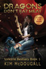 Dragons Don'T Eat Meat (Large Print Edition): Paranormal Suspense With A Touch Of Romance (Valkyrie Bestiary Large Print Editions)
