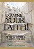 Examine Your Faith!: Finding Truth In A World Of Lies (1) (Faith To Live By)