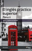 El Ingles Practico Superior. Tomo Ii (Spanish Edition)