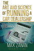 The Art and Science of Running a Car Dealership (Perfect Dealership)