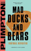 Mad Ducks And Bears: Football Revisited