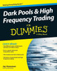 Dark Pools And High Frequency Trading For Dummies