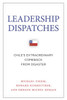 Leadership Dispatches: Chile's Extraordinary Comeback From Disaster (High Reliability And Crisis Management)