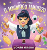 El Magnífico Almuerzo: Un Cuento Delicioso Sobre Aceptación, Diversidad Y Raíces (Spanish Edition)
