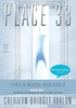 Place 33: Secrets Of Universal Truths Revealed - Part One