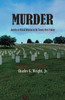 Murder: Anarchy Or Ethical Behavior In The Twenty-First Century