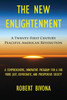 The New Enlightenment: A Twenty First Century Peaceful American Revolution