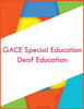 Gace Special Education Deaf Education