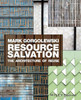 Resource Salvation: The Architecture Of Reuse