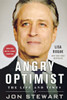 Angry Optimist: The Life And Times Of Jon Stewart