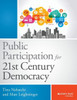 Public Participation For 21St Century Democracy