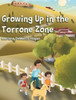 Growing Up In The Torrone Zone