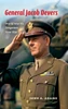 General Jacob Devers: World War Ii's Forgotten Four Star