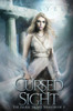 Cursed Sight: A Dark Sight Novel #2 (The Dark Sight Series)