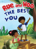 Rue And Woo The Best You