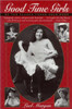 Good Time Girls: Of The Alaska/Yukon Gold Rush